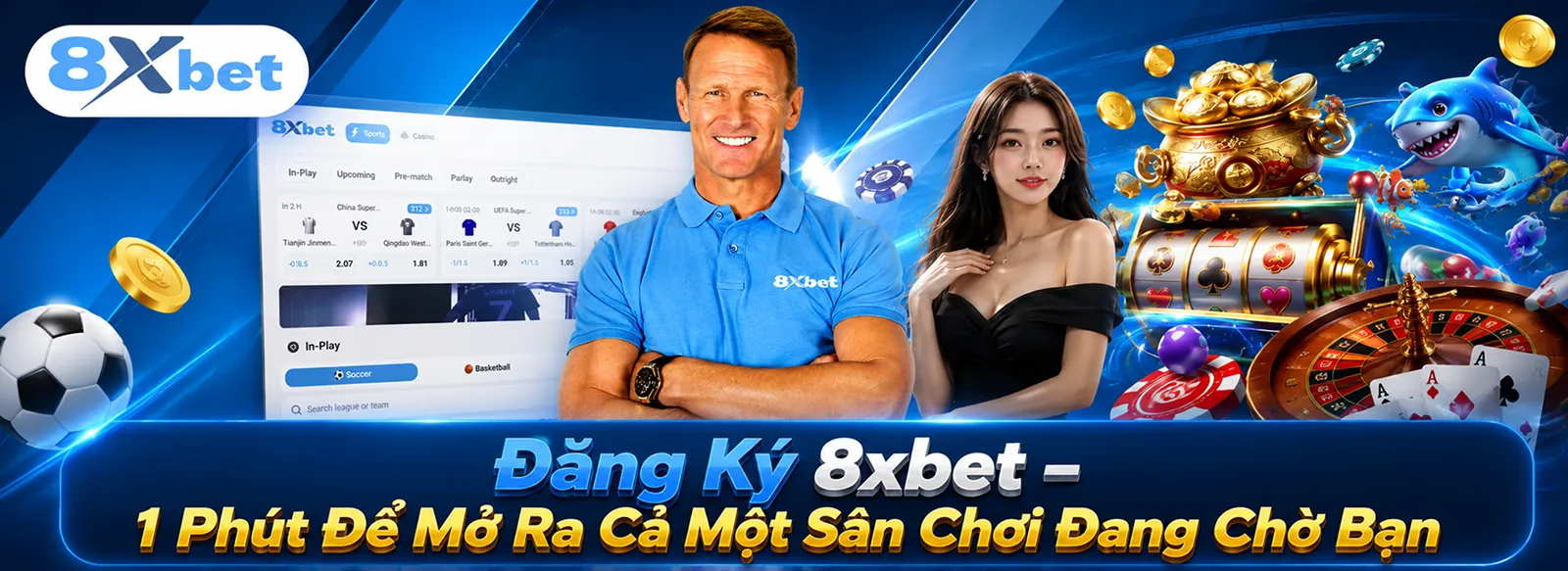Đăng Ký 8xbet – 1 Phút Để Mở Ra Cả Một Sân Chơi Đang Chờ Bạn
