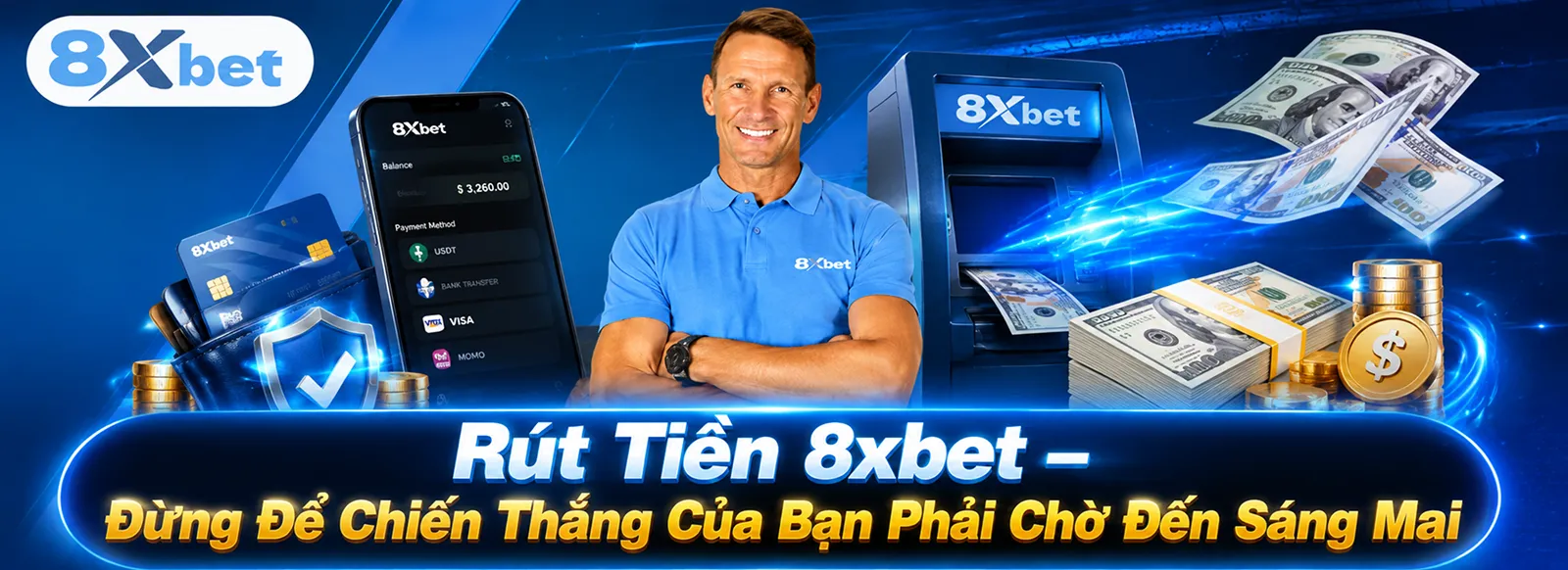 Rút Tiền 8xbet – Đừng Để Chiến Thắng Của Bạn Phải Chờ Đến Sáng Mai